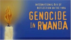 International Day of Reflection on the 1994 Genocide against the Tutsi in Rwanda